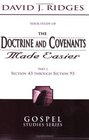 The Doctrine and Covenants Made Easier, Part 2 (Gospel Studies)