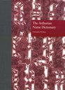 The Arthurian Name Dictionary (Garland Reference Library of the Humanities)