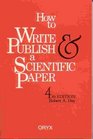 How to Write  Publish a Scientific Paper