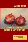 Neither Created Nor Destroyed