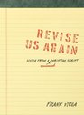 Revise Us Again Living from a Renewed Christian Script