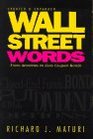 Wall Street Words From Annuities to Zero Coupon Bonds Revised Edition