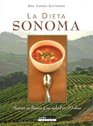 La Dieta Sonoma/ The Sonoma Diet Mejore Su Figura Y Su Salud En 10 Dias