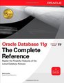 Oracle Database 11g The Complete Reference