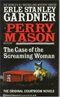 The Case of the Screaming Woman (Perry Mason, Bk 52)