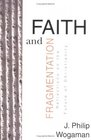 Faith and Fragmentation Reflections on the Future of Christianity