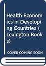 Health Economics in Developing Countries