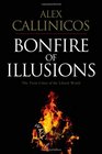 Bonfire of Illusions The Twin Crises of the Liberal World