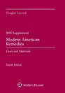 Modern American Remedies Cases and Materials 2015 Case Supplement