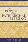 The Power of Your Patriarchal Blessing