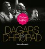 Dagars  Dhrupad Divine Legacy