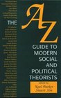 The AZ Guide to Modern Social and Political Theorists