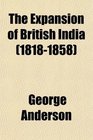 The Expansion of British India