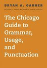 The Chicago Guide to Grammar Usage and Punctuation