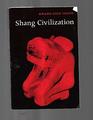Shang Civilization