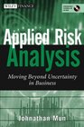 Applied Risk Analysis  Moving Beyond Uncertainty in Business