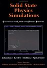 Solid State Physics Simulations