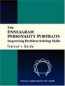 The Enneagram Personality Portraits Improving ProblemSolving Skills  Trainer's Guide