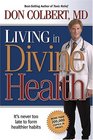 Living in Divine Health