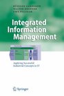 Integrated Information Management Applying Successful Industrial Concepts in IT