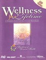 Wellness for a Lifetime  A Woman's Book For Health and WellBeing