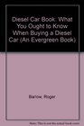 Diesel Car Book What You Ought to Know When Buying a Diesel Car