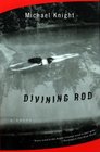 Divining Rod