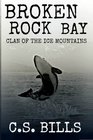 Broken Rock Bay (Clan of the Ice Mountains) (Volume 3)