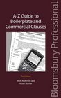 AZ Guide to Boilerplate and Commercial Clauses Third Edition