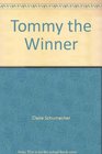 Tommy the Winner