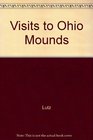 Visits to Ohio Mounds