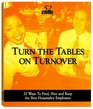Turn the Tables on Turnover  52 Ways to Find Hire  Keep the Best Hospitality Employees