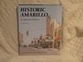 Historic Amarillo An illustrated history