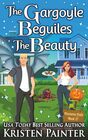 The Gargoyle Beguiles The Beauty A Light Funny Paranormal Romance