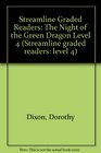 Streamline Graded Readers The Night of the Green Dragon Level 4