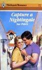 Capture a Nightingale (Harlequin Romance, No 2915)