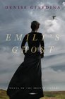 Emily's Ghost: A Novel of the Brontë Sisters