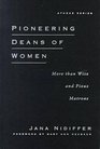 Pioneering Deans of Women More Than Wise and Pious Matrons