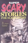 Super Scary Stories for SleepOvers Vol 5