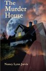 The Murder House A Regan McHenry Real Estate Mystery