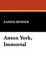 Anton York Immortal