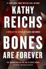 Bones Are Forever (Temperence Brennan, Bk 15)