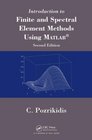 Introduction to Finite and Spectral Element Methods Using MATLAB Second Edition