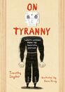 On Tyranny Twenty Lessons from the Twentieth Century