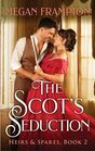 The Scot's Seduction A Novel