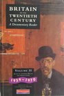 Britain in the Twentieth Century 19401970 v 2 A Documentary Reader