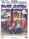 Mel Bay's You Can Teach Yourself Blues Guitar