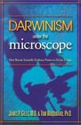 Darwinism Under the Microscope How Recent Scientific Evidence Points to Divine Design