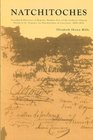 Natchitoches Translated Abstracts of Register Number Five of the Catholic Church Parish of St Francois des Natchitoches in Louisiana 18001826