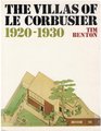 The Villas of Le Corbusier 19201930 With Photographs in the Lucien Herve Collection